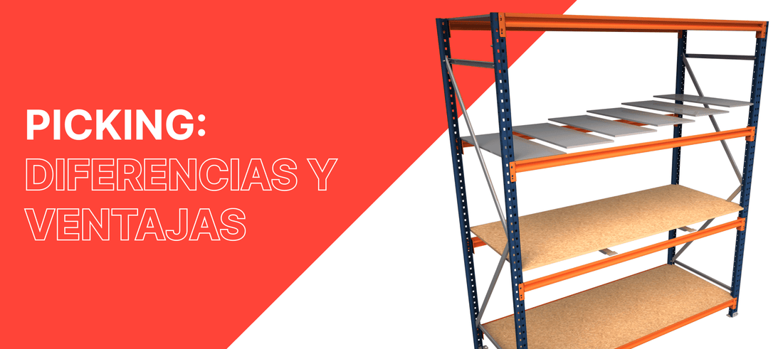 Estanterías de Picking diferencias y ventajas