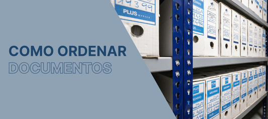 Como ordenar documentos en la oficina